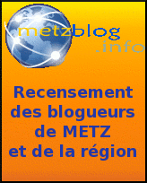 Recensement des Blogueurs de Metz