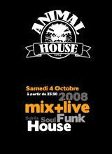 Animalhouse - Soirée House Soul Funk - MIX+Live