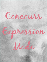 Concours Expression Mode (report!)