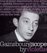 Le Gainsbourgscope by Violette