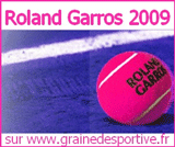 Roland Garros 2009 sur Graine de Sportive