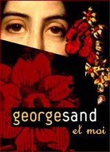 Je soutiens l'oeuvre de George Sand