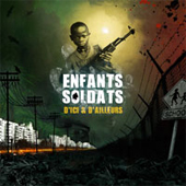 Enfants-soldats d'ici et d'ailleurs : une cause, un album