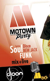 Motown Party - soirée spéciale réveillon Soul Funk Disco, le Mercredi 31 Décembre 2008 au Djoon, Paris