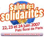 Salon des Solidarits - 22, 23 et 24 juin 2007 - Parc Floral de Paris