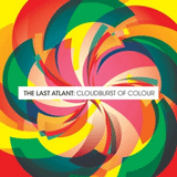 The Last Atlant - Cloudburst of Colours