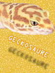 Geckosaure -- 06/01/09