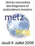 3emes Rencontres des Blogueurs Messins -- 18/06/06