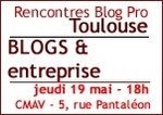 Rencontres Blog Pro Toulouse -- 02/05/05