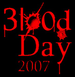 Blood Day 2007 -- 31/08/07