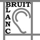 BRUIT-BLANC -- 28/07/07