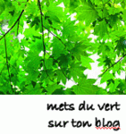 Mets du vert sur ton blog -- 12/01/08