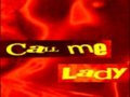 call me lady -- 28/09/08