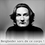 Toi aussi, invente un sosie de F. Beigbeder ! -- 26/02/08