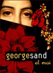 George Sand et moi -- 03/09/08