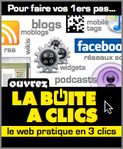 La bote  clics, le web pratique en 3 clics -- 28/09/08