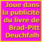 Participe  la PUB du livre de Brad-Pitt Deuchfalh -- 15/02/08