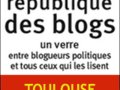 Rpublique des blogs Toulouse: premier anniversaire! -- 21/12/08