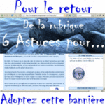 6 Astuces pour... -- 13/03/08