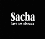 Sacha - lave tes oiseaux -- 27/02/08