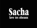 Sacha - lave tes oiseaux -- 27/02/08