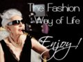 The Fashion way of life -- 13/04/08