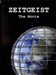 Zeitgeist, The Movie -- 07/08/08